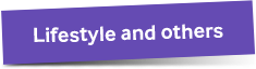 Lifestyle and others